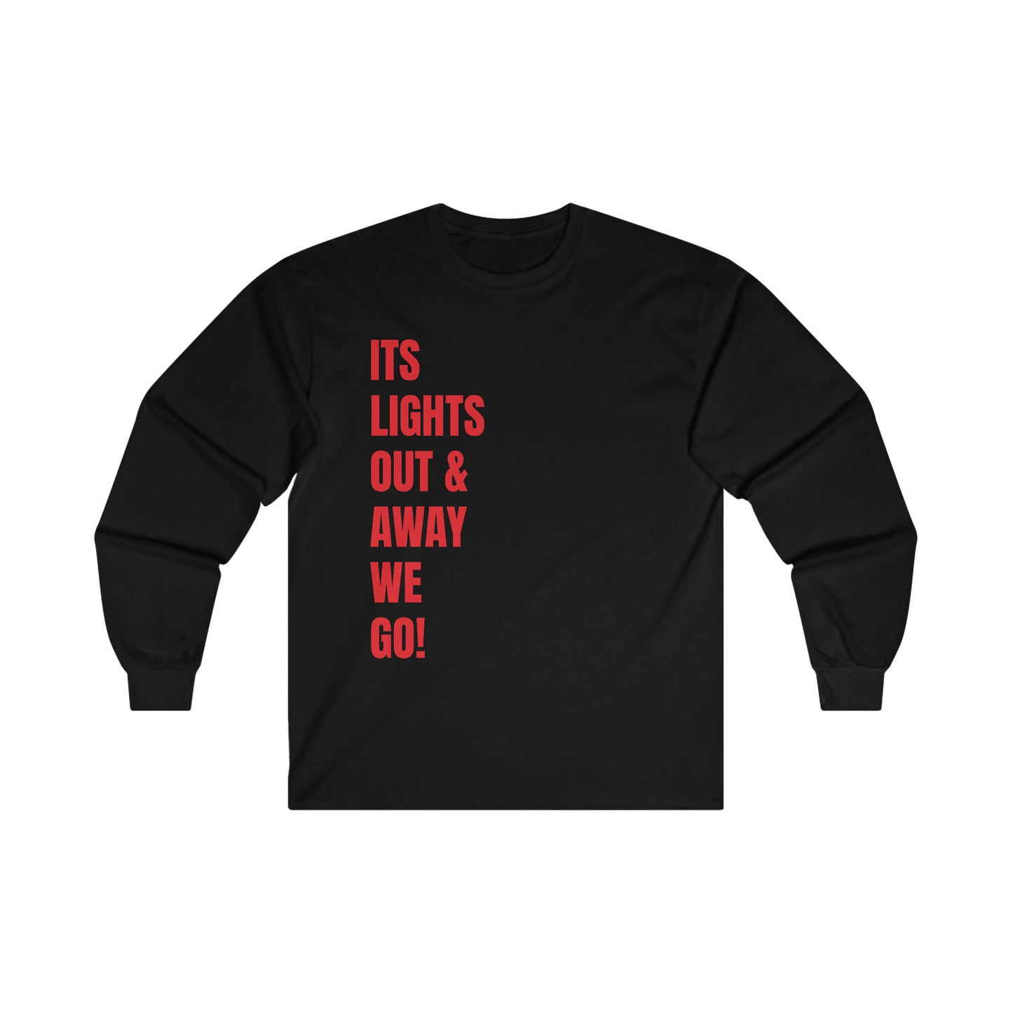 Lights out Long Sleeve